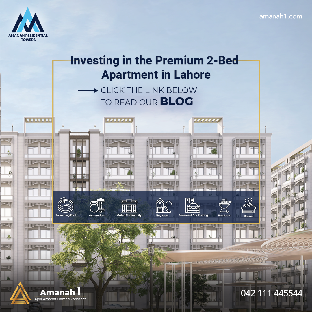  Investing in the Premium 2-Bed Apartment in Lahore
