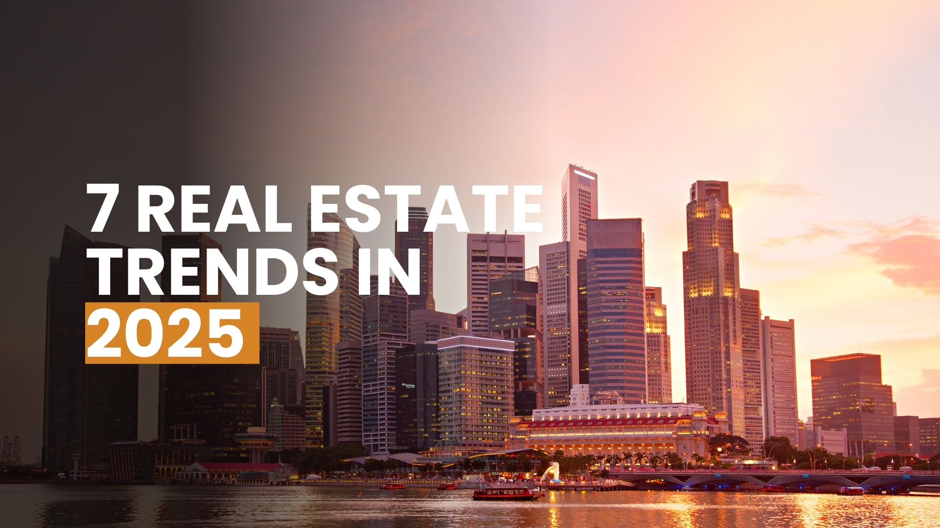  7 Real Estate Trends That You’ll See Everywhere in 2025